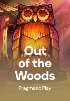 Out of the Woods